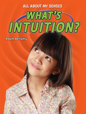 cover image of What's Intuition?
